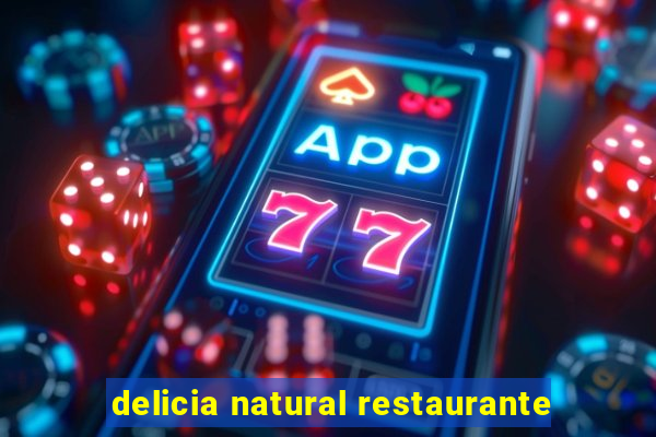 delicia natural restaurante